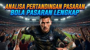 analisa-pertandingan-pasaran-bola-proplay88