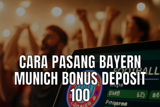 Bayern Munich Bonus Deposit 100