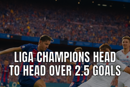 Liga Champions Head To Head Over 2 Goals